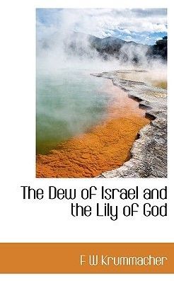 Krummacher - Dew of Israel