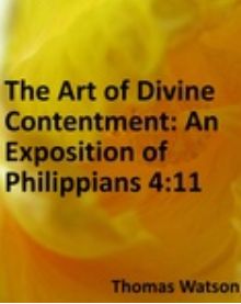 Watson, Thomas – The Art of Divine Contentment