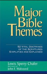 Chafer Major Bible Themes