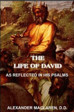 MacLaren, Alexander – Life of David