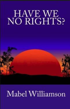 Williamson Have we no rights
